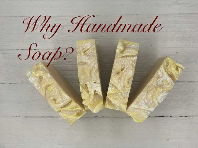 Why are handmade soaps better?