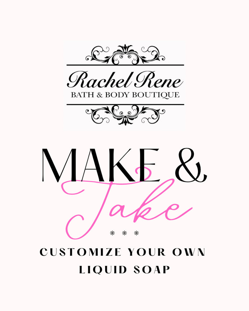 Make & Take Customizable Liquid Soap